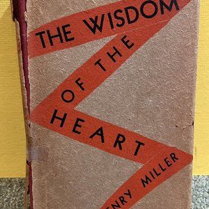 Henry Miller / The Wisdom of the Heart 1st Edition 1941 First Edition Book W DJ
